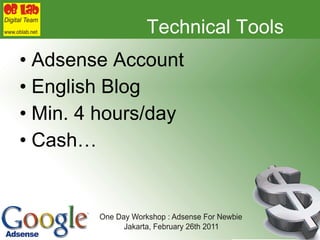 Technical Tools Adsense Account English Blog Min. 4 hours/day Cash… 