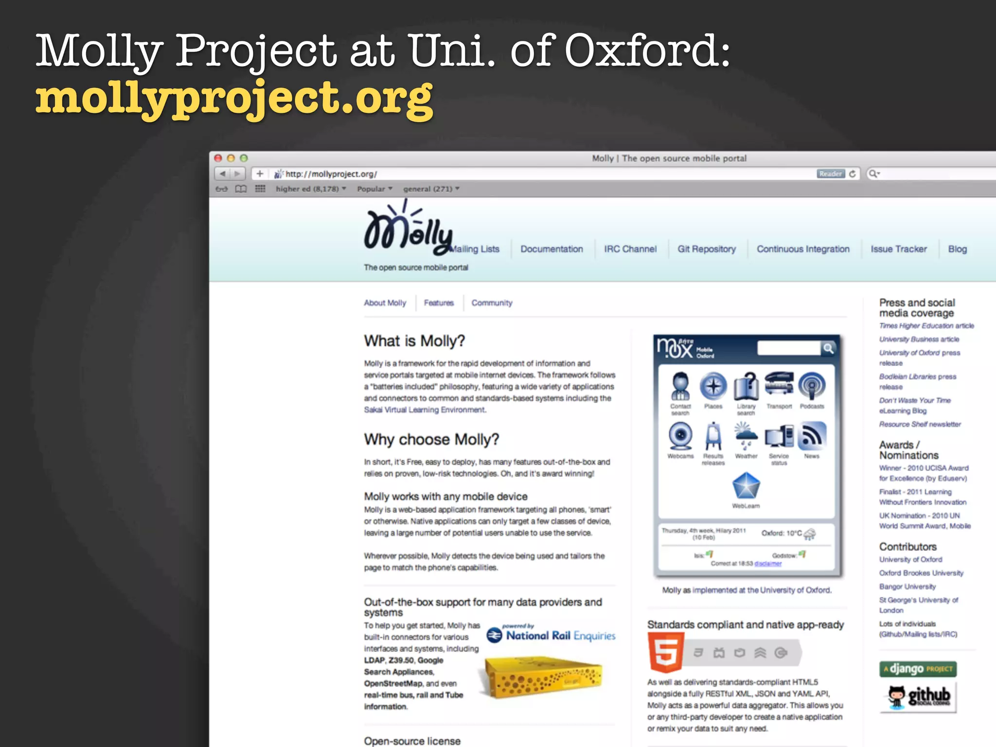 Molly Project at Uni. of Oxford:
mollyproject.org




                  Kurogo
 