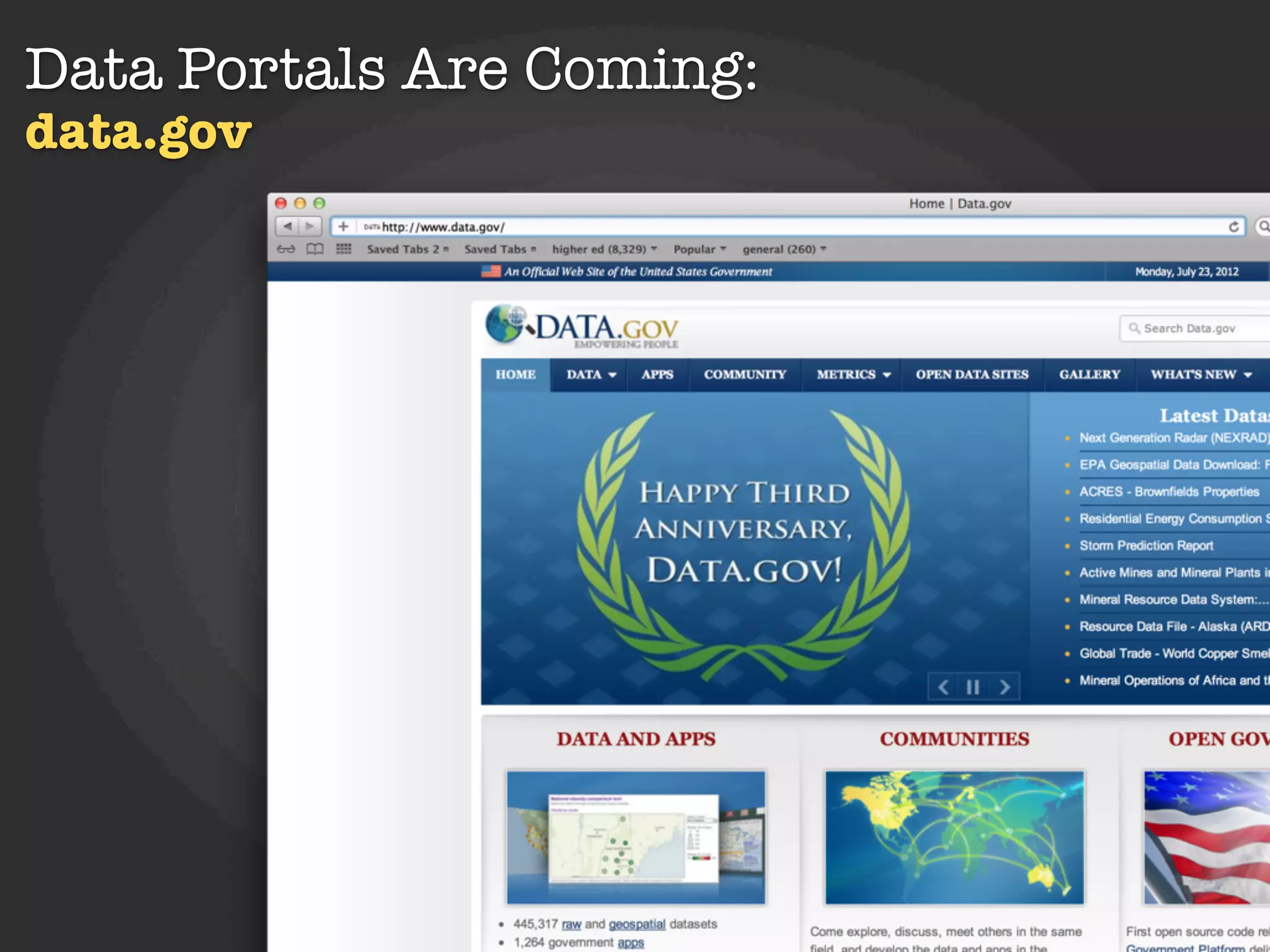 Data Portals Are Coming:
data.gov




                 Kurogo
 