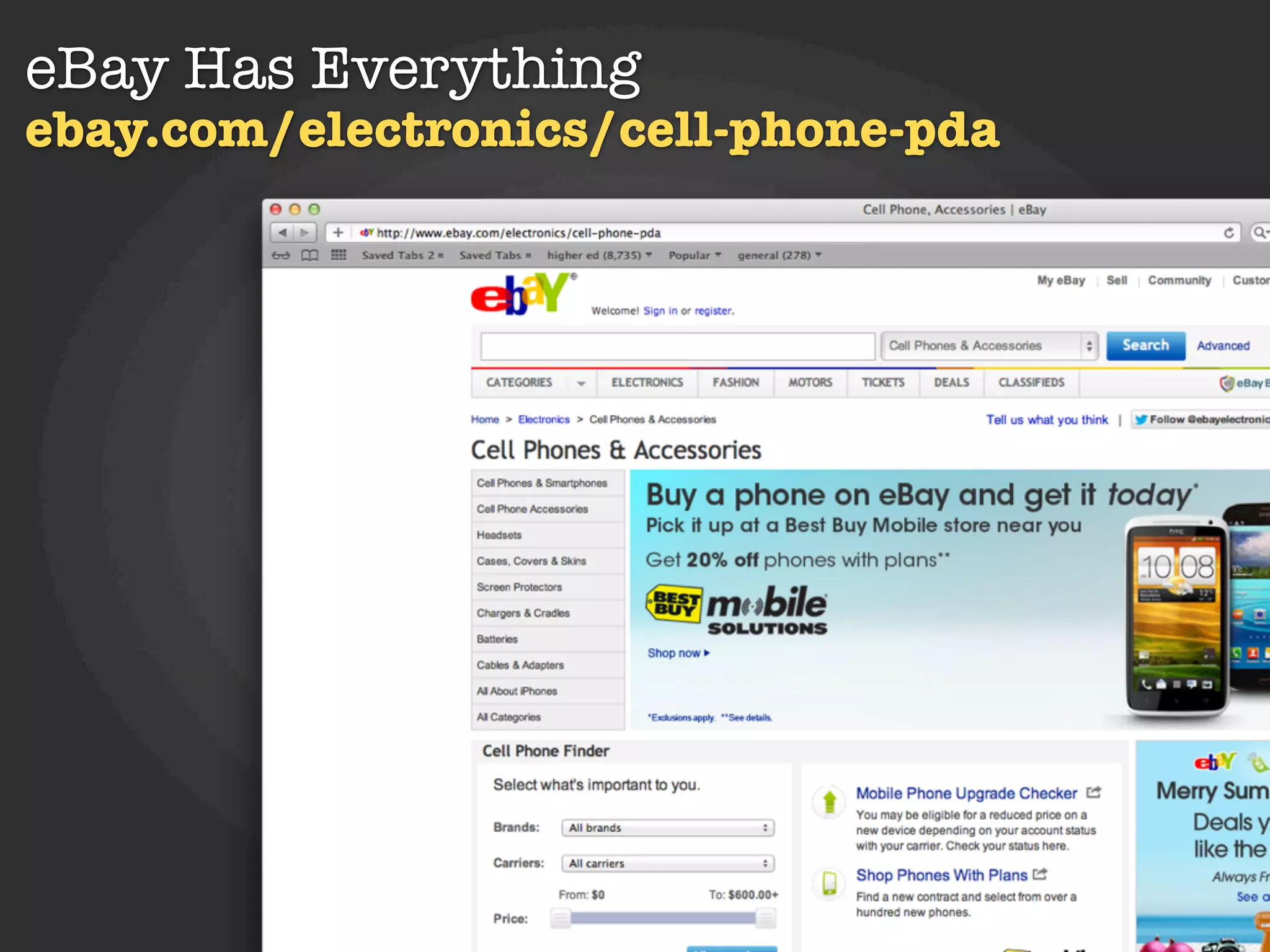 eBay Has Everything
ebay.com/electronics/cell-phone-pda
 