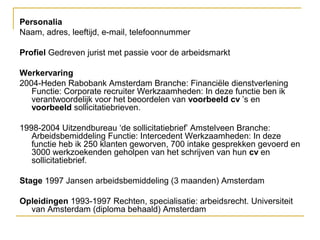 Workshop Solliciteren Wat Is Een Goed Cv November 2013