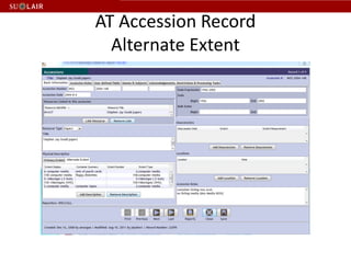 AT Accession Record
  Alternate Extent
 