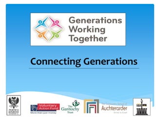 Connecting Generations
 