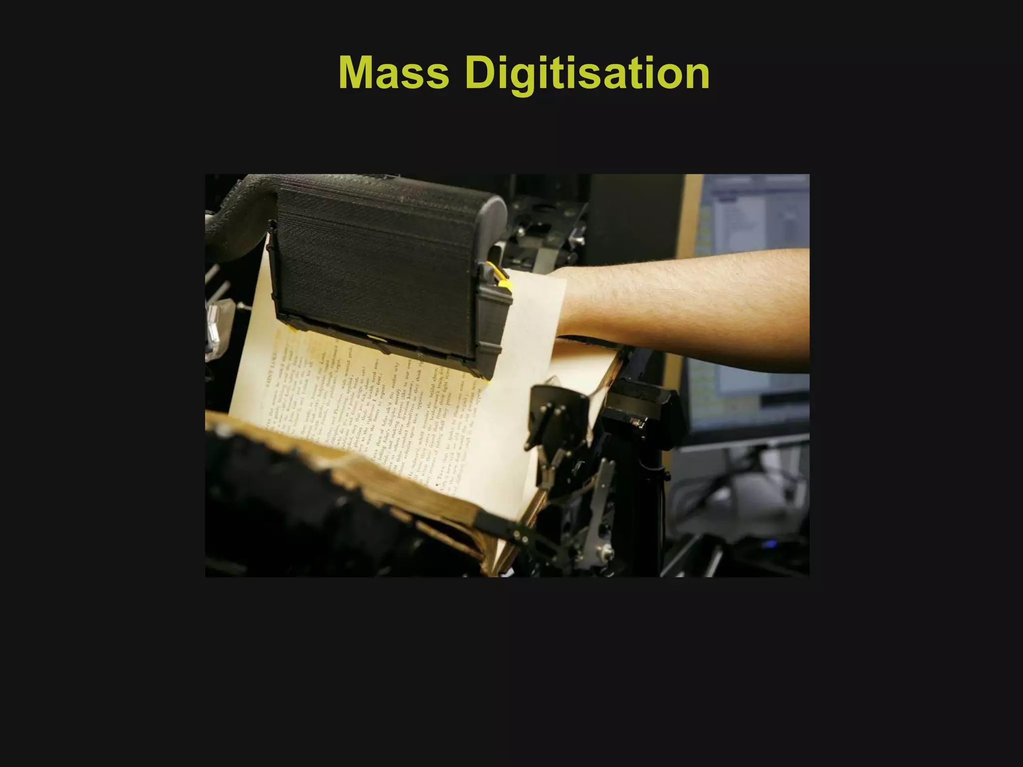 Mass Digitisation 