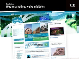TopCollege Woonmarketing; welke middelen 