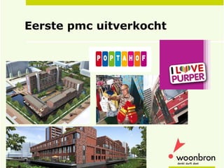Eerste pmc uitverkocht  