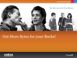 My Resource for Excellence.




Get More Bytes for your Bucks!
 