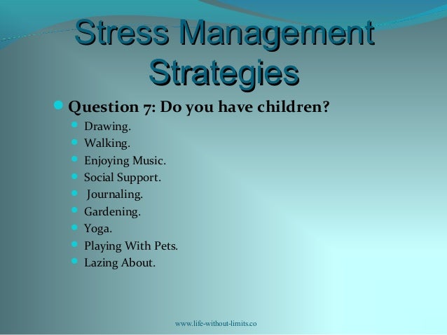 Stress Management And Strategies For Coping Stress Management And Strategies For Coping