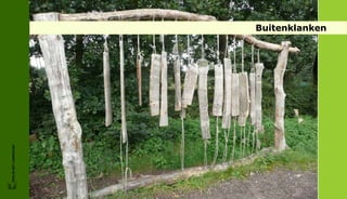 FRIS IN HET LANDSCHAP




                        Buitenklanken
 