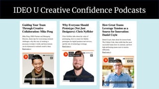 IDEO U Creative Confidence Podcasts
 