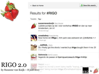RIGO 2.0by Suzanne van Kuijk – 8 juni 2011 & 