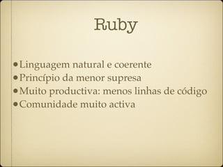 Workshop Ruby on Rails dia 1 ruby-pt