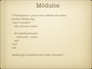 Workshop Ruby on Rails dia 1 ruby-pt