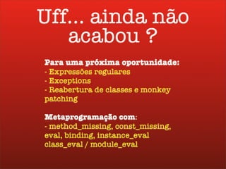 Workshop Ruby on Rails dia 1 ruby-pt