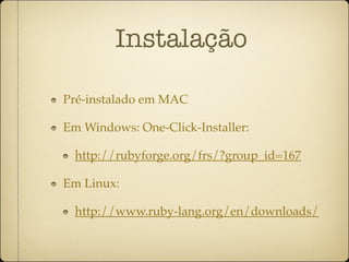 Workshop Ruby on Rails dia 1 ruby-pt