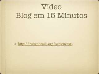 Workshop Ruby on Rails dia 1 ruby-pt