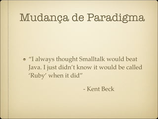 Workshop Ruby on Rails dia 1 ruby-pt