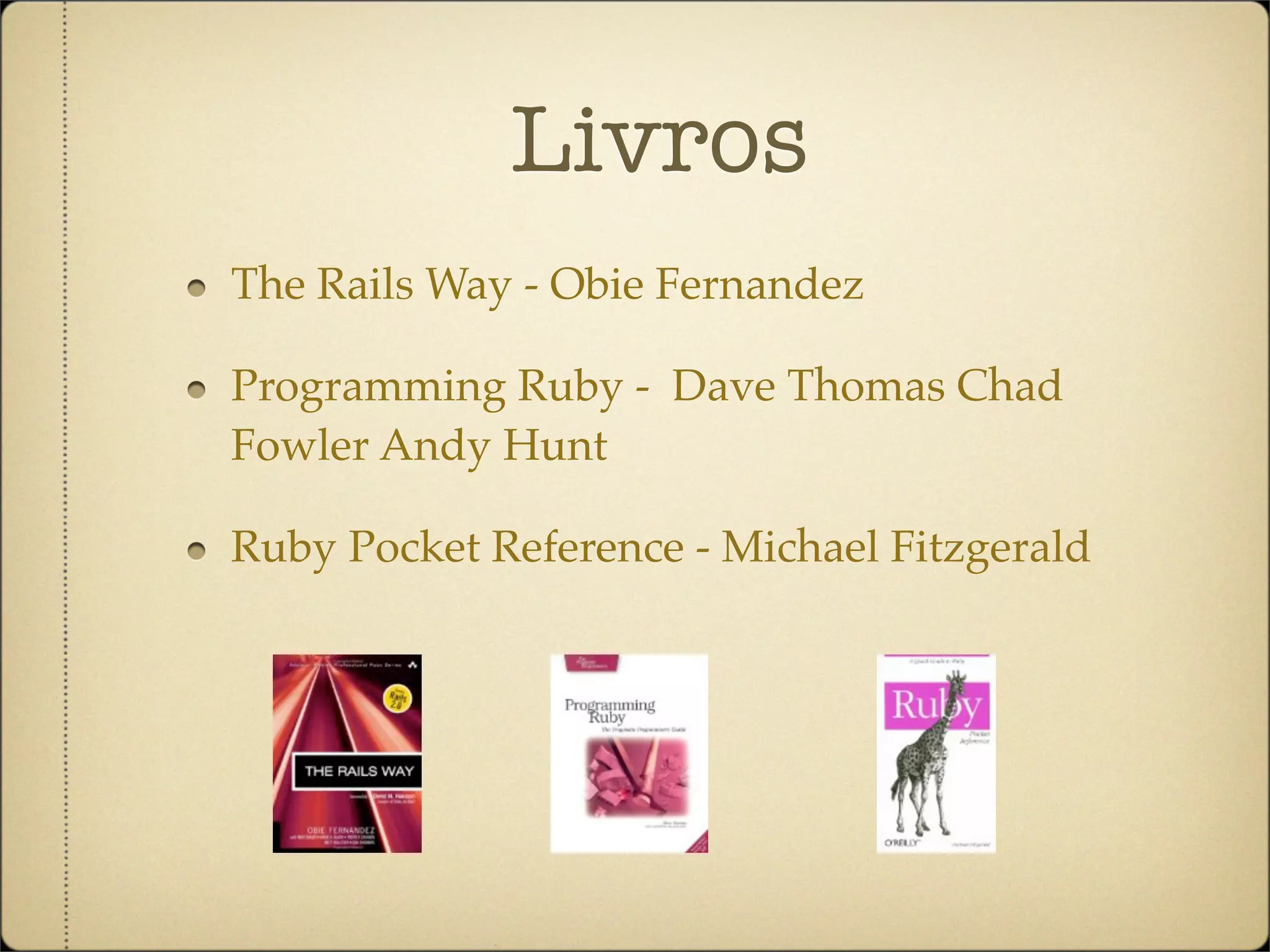 Workshop Ruby on Rails dia 2 ruby-pt