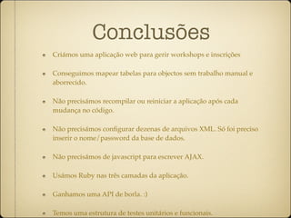 Workshop Ruby on Rails dia 2  ruby-pt