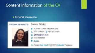 Content information of the CV
 Personal information
 