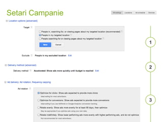 Setari Campanie
2
1
3
 
