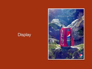 Display
 