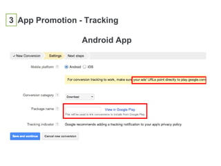 3 App Promotion - Tracking
Android App
 