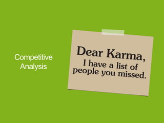 Competitive
Analysis
 