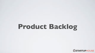 Product Backlog
 