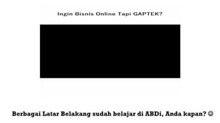 Berbagai Latar Belakang sudah belajar di ABDi, Anda kapan? ☺
 