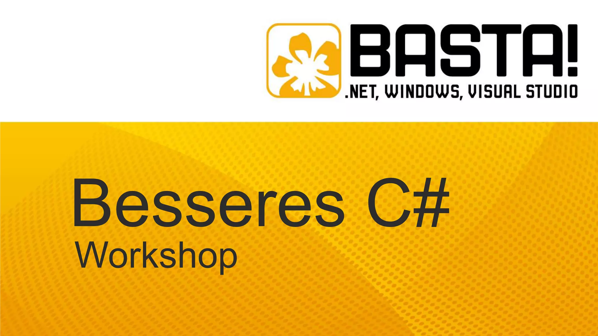Besseres C# Workshop 