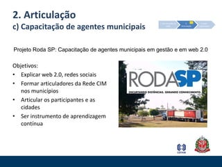 2. Articulaçãoa) EstímuloDestaque às discussões mais relevantes