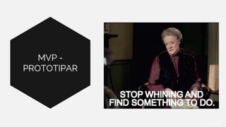 MVP -
PROTOTIPAR
 