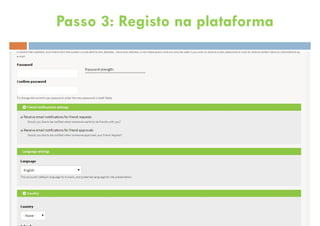 Passo 3: Registo na plataforma
 