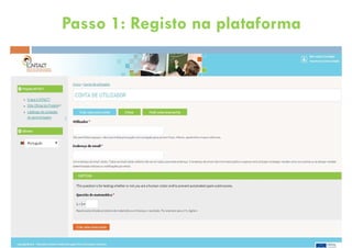 Passo 1: Registo na plataforma
 