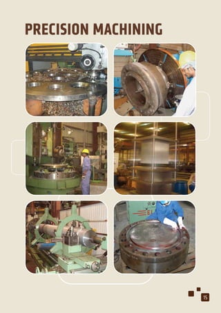 PRECISION MACHINING
15
 
