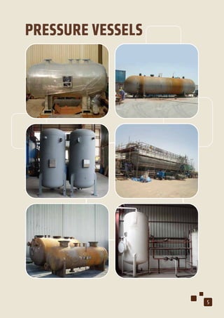 PRESSURE VESSELS
5
 