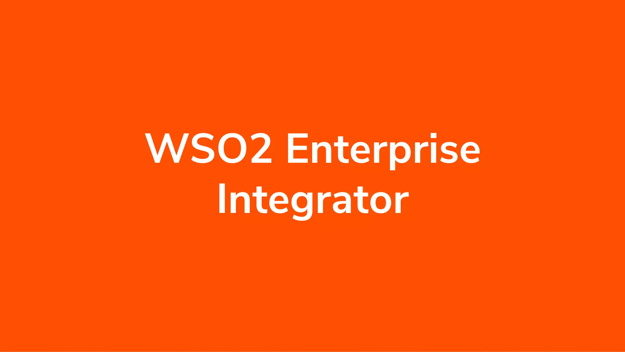 WSO2 Enterprise Integrator 