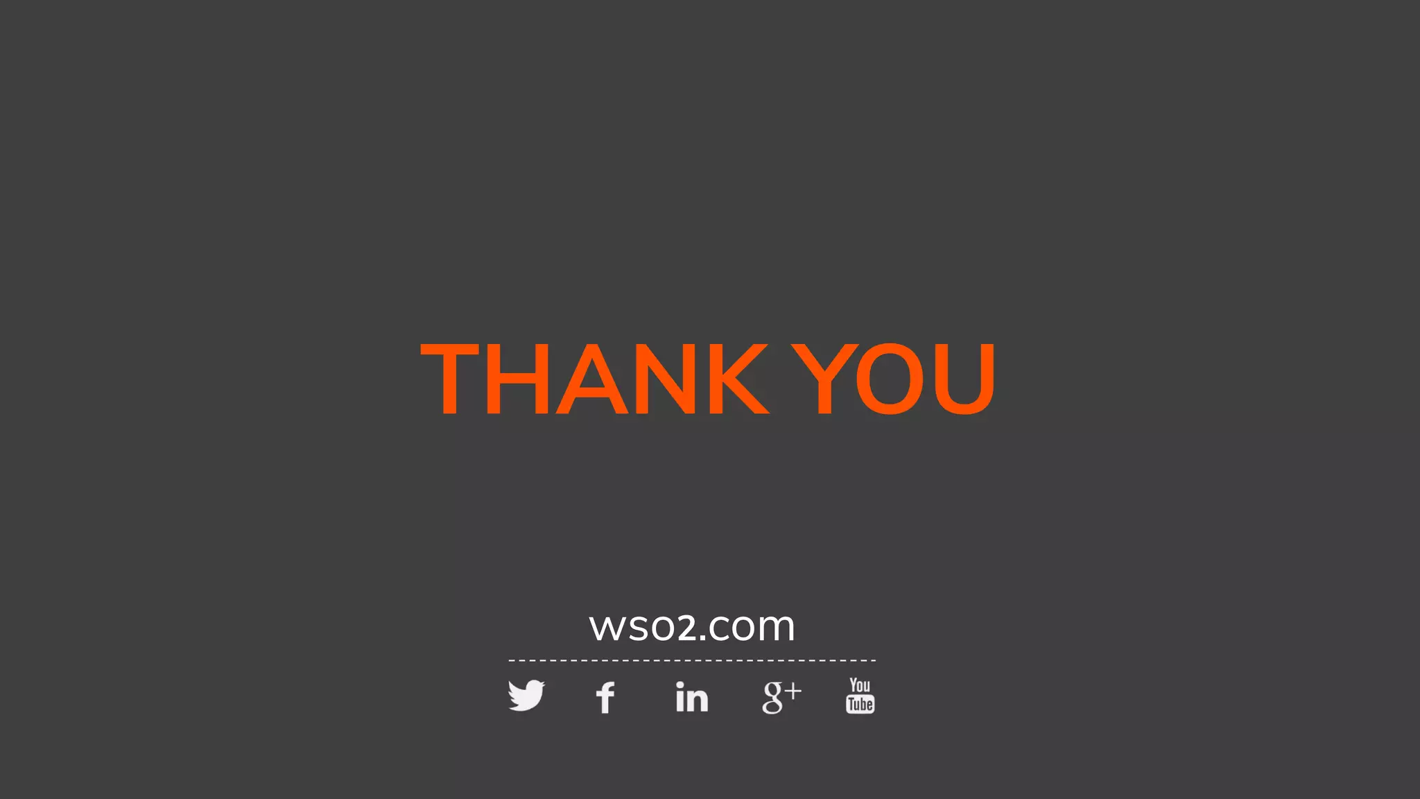 THANK YOU wso2.com 