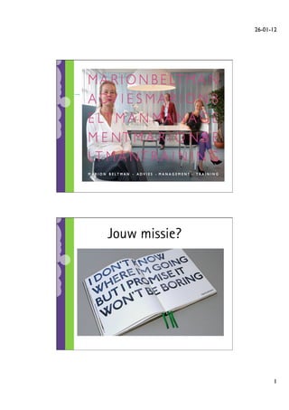 26-01-12	





     .




Jouw missie?




                       1	

 