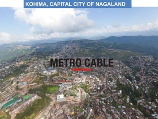 KOHIMA, CAPITAL CITY OF NAGALAND
 