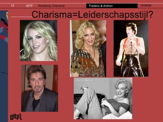 Charisma=Leiderschapsstijl? 