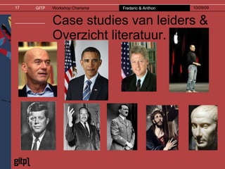 Case studies van leiders & Overzicht literatuur. 