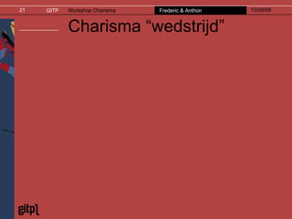 Charisma “wedstrijd” 