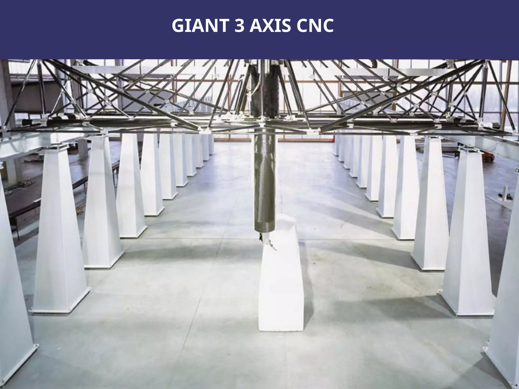 GIANT 3 AXIS CNC
 