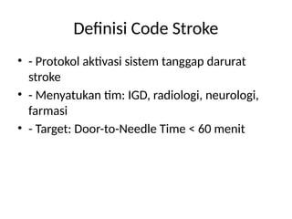 Code stroke bagus sekali tentang stroke yg | PPTX