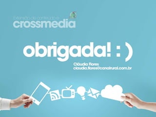 Extensão de conteúdo e crossmedia