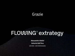 Alessandro Violini
Antonio Dell’Ava
@violo - @creativecaos
Grazie
80
 