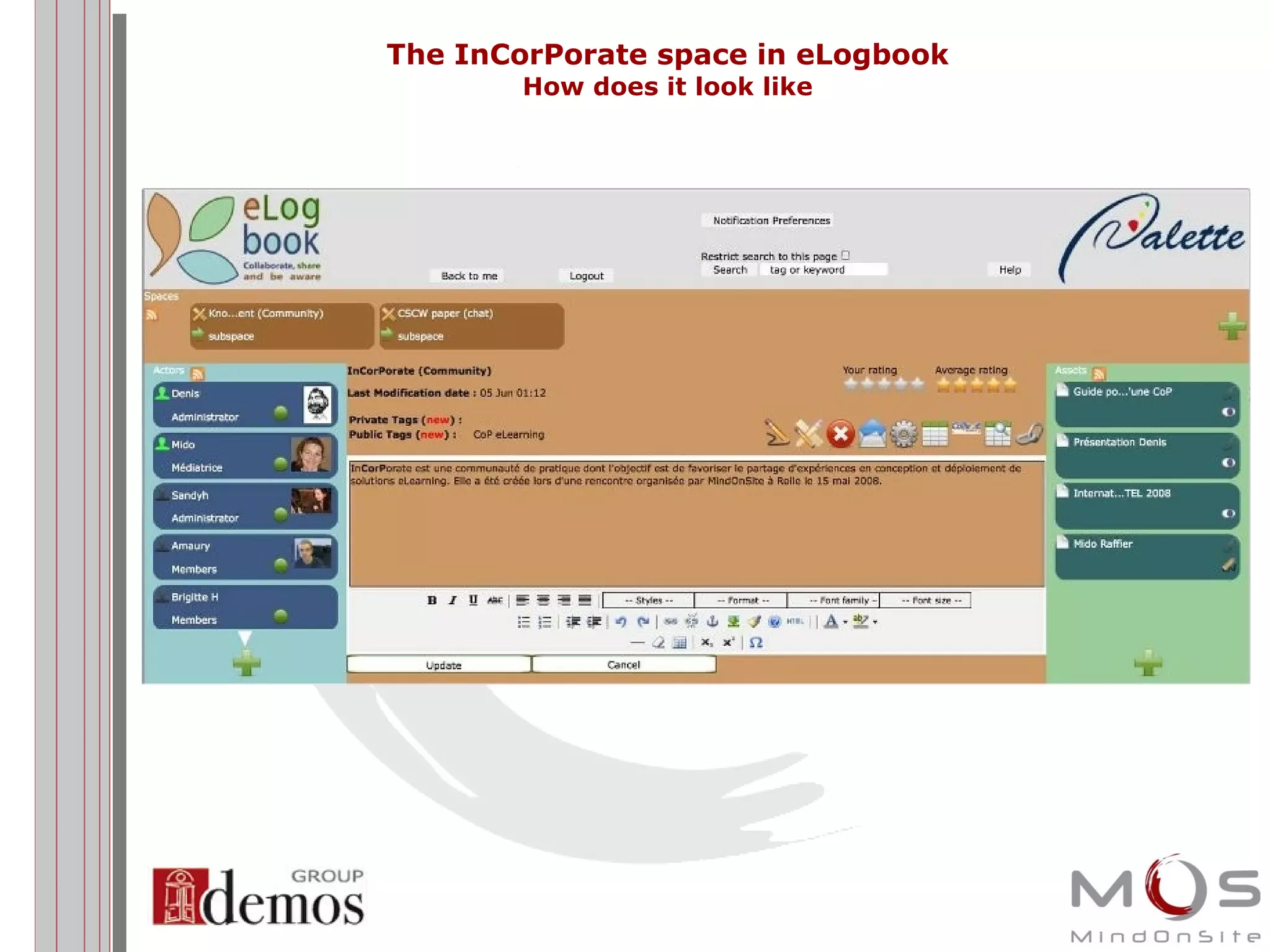 The InCorPorate space in eLogbook How does it look like 