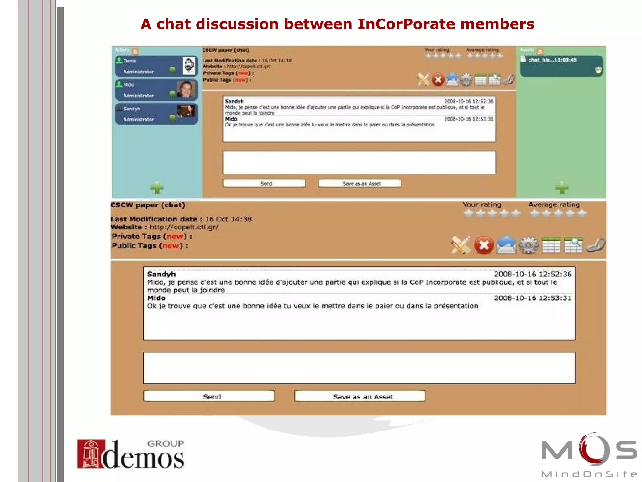 A chat discussion between InCorPorate members 